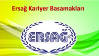 Ersağ Kariyer Basamakları (Öncü)